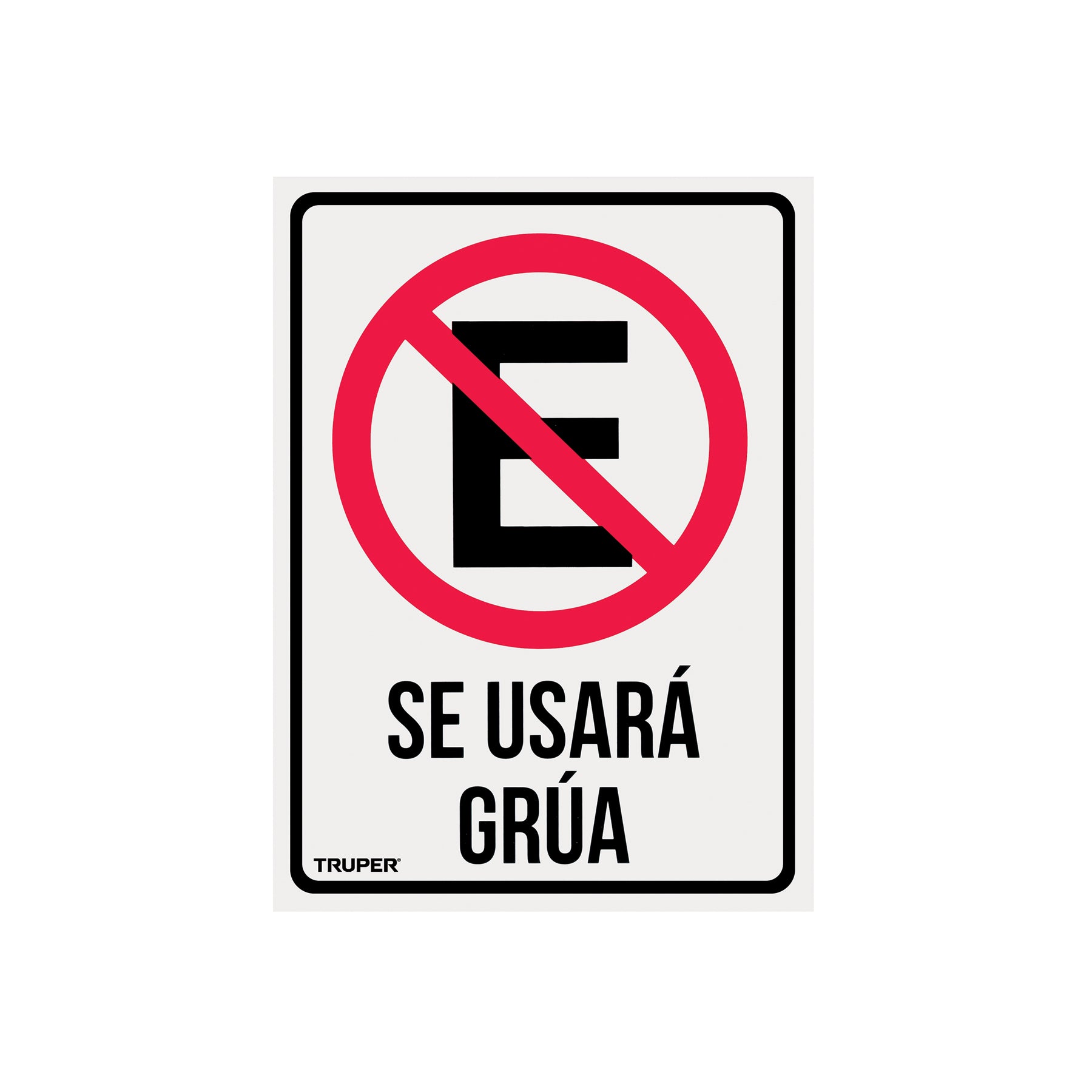 Truper LIN-03, Letrero de señalización ″NO ESTACIONARSE″ 25 x 34 cm