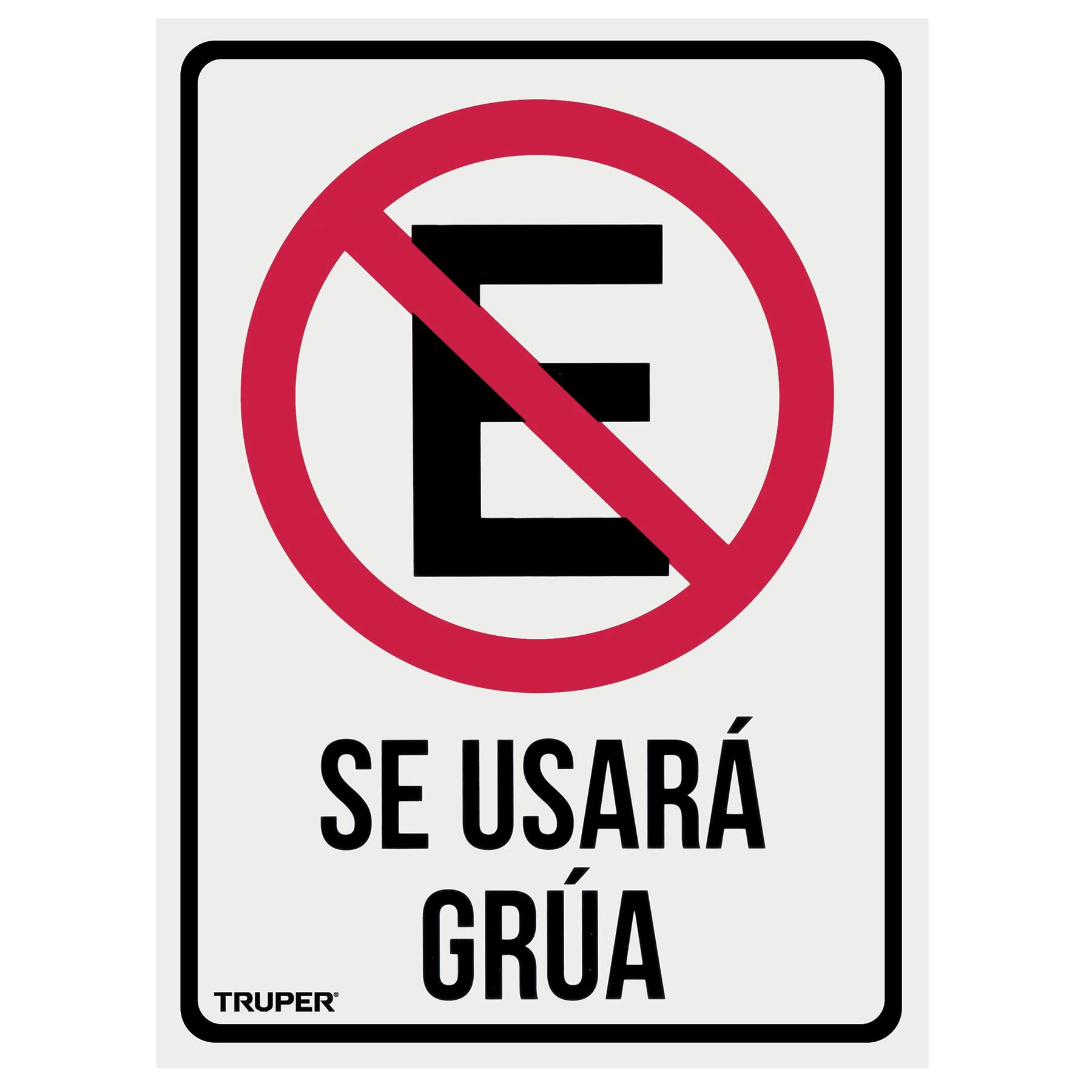 Truper LIN-03, Letrero de señalización ″NO ESTACIONARSE″ 25 x 34 cm